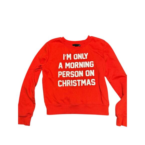 Christmas Sweatshirt Red White I’m Only A Morning Person On Christmas - Picture 1 of 3